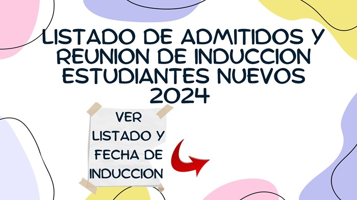 LISTADO_DE_ADMITIODS_Y_REUNION_DE_INDUCCION_ESTUDIANTES_NUEVOS_2024_1